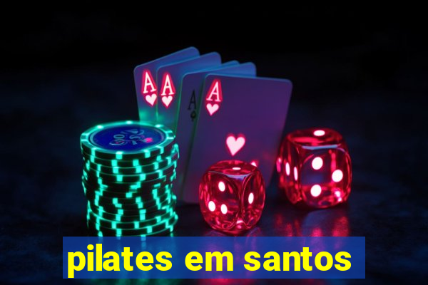 pilates em santos